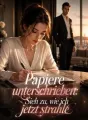 Papiere unterschrieben: Sieh zu, wie ich jetzt strahle cover