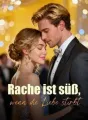Rache ist süß, wenn die Liebe stirbt cover