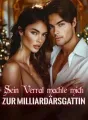 Sein Verrat machte mich zur Milliardärsgattin cover