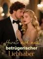 Heirate mich, mein betrügerischer Liebhaber cover