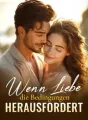 Wenn Liebe die Bedingungen herausfordert cover