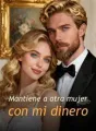 Mantiene a otra mujer con mi dinero cover