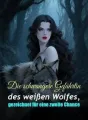 Die schwangere Gefährtin des weißen Wolfes, gezeichnet für eine zweite Chance cover