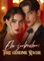 Ehe zerbrochen: Ihre geheime Rache. cover