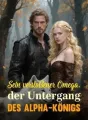 Sein verstoßener Omega, der Untergang des Alpha-Königs cover