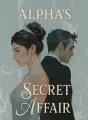 Alpha's Secret Affair cover