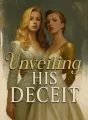 Unveiling His Deceit cover