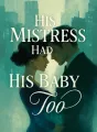 His Mistress Had His Baby Too cover