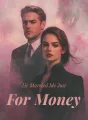 He Married Me Just for Money cover