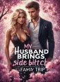 My Husband Brings Side Bitch on Family Trip cover