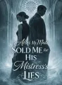 After My Mate Sold Me for His Mistress’s Lies cover