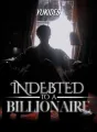 Indebted To A Billionaire cover