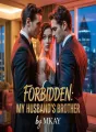 Forbidden: My Husband's Brother cover