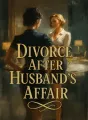 Divorce After Husband's Affair cover