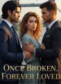 Once Loved, Forever broken cover
