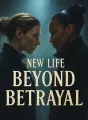 New Life Beyond Betrayal cover