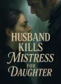 Husband Kills Mistress for Daughter cover