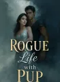 Rogue Life with Pup cover