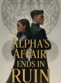 Alpha's Affair Ends in Ruin cover