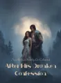 The Alpha's Fertility Lie Collapsed After His Drunken Confession cover