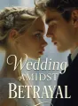Wedding Amidst Betrayal cover
