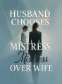 Husband Chooses Mistress Over Wife cover