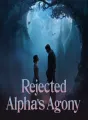 Rejected Alpha's Agony cover