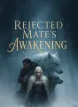 Rejected Mate's Awakening cover