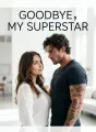 Goodbye, My Superstar cover