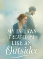My In-Laws Treated Me Like an Outsider cover