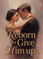 Reborn to Give Him up cover