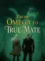 From Omega to True Mate cover