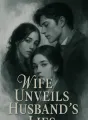 Wife Unveils Husband's Lies cover