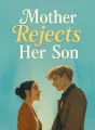 Mother Rejects Her Son cover