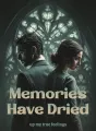 Memories have dried up my true feelings cover