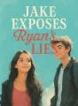 Jake Exposes Ryan's Lies cover
