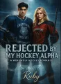 Rejected By My Hockey Alpha cover