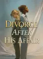 Divorce After His Affair cover