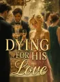 Dying  for His Love cover