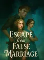 Escape from False Marriage cover