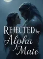 Rejected by Alpha Mate cover