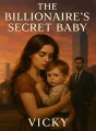 The billionaire's secret baby  cover