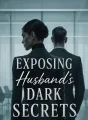 Exposing Husband's Dark Secrets cover