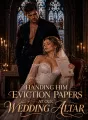 Handing Him Eviction Papers at Our Wedding Altar cover