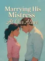 Marrying His Mistress At Our Altar cover