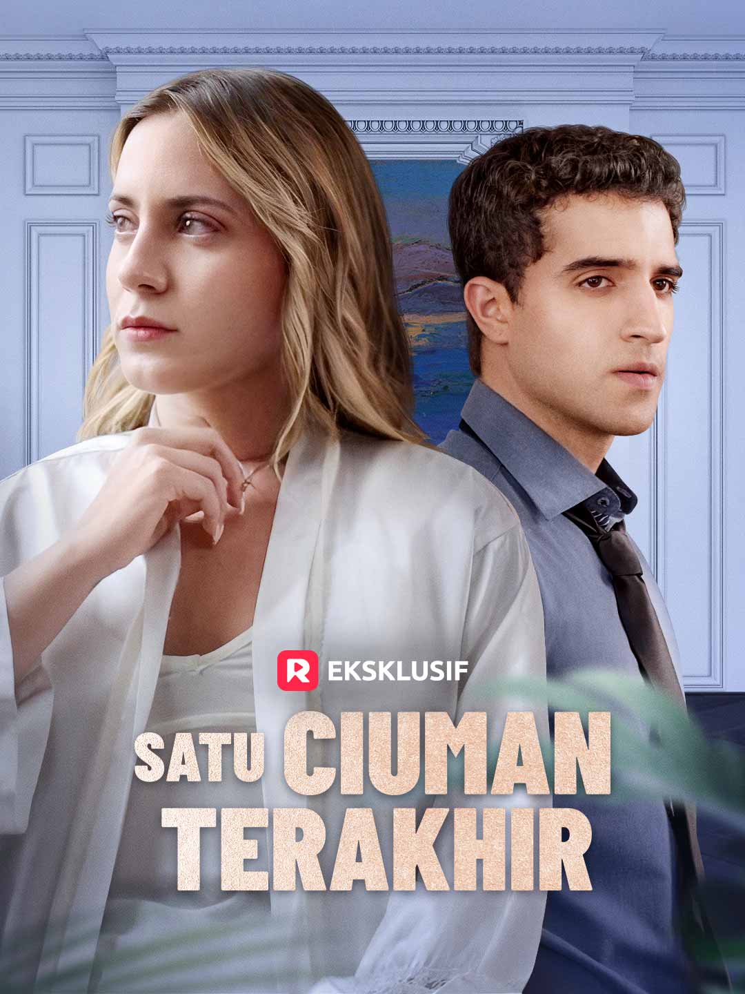 Satu Ciuman Terakhir