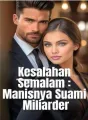 Kesalahan Semalam : Manisnya Suami Miliarder  cover
