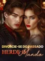 Divorcie-se do passado, herde o mundo cover