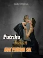 Putriku Bukan Anak Pembawa Sial cover