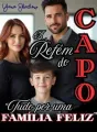 A Refém do Capo - Tudo por uma família "feliz" cover